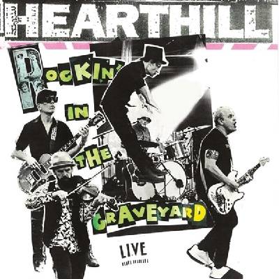 Hearthill - Rockin' In The Graveyard (LP) (6418594325319)