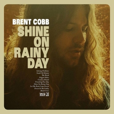 Brent Cobb - Shine On Rainy Day ( + ) LP CD