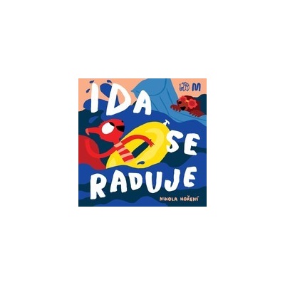 Ida se raduje - Nikola Hoření ilustrátor