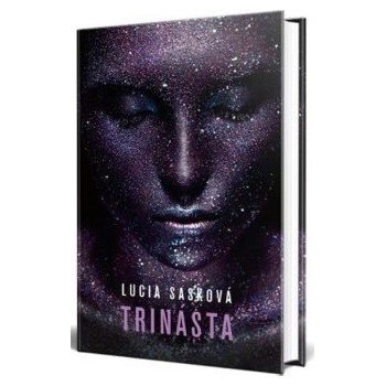 Trinásta - Lucia Sasková