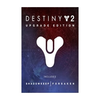 Destiny 2 Upgrade Edition