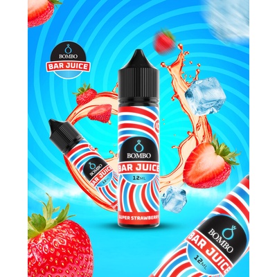 Bombo Bar Juice Super Strawberry 12ml/60ml Flavorshot
