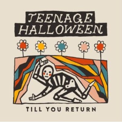 Till You Return - Teenage Halloween CD