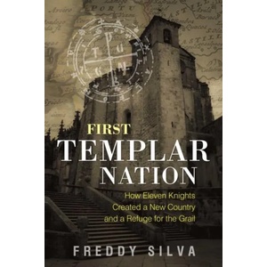 First Templar Nation | Freddy Silva (ISBN: 9781620556542)