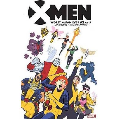 X -Men: Worst X-Man Ever Bemis Maxk