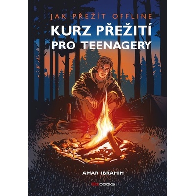 Kurz přežití pro teenagery - Jak přežít offline - Amar Ibrahim