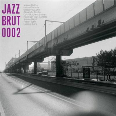 Various Artists - Jazz Brut 0002 LP