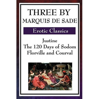 Wilder Publications Three by Marquis de Sade | Markýz de Sade