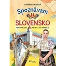 Spoznávam Slovensko