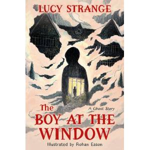 The Boy at the Window | Lucy Strange (ISBN: 9780008712785)