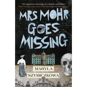 Mrs Mohr Goes Missing | Antonia Lloyd-Jones (ISBN: 9781786077073)