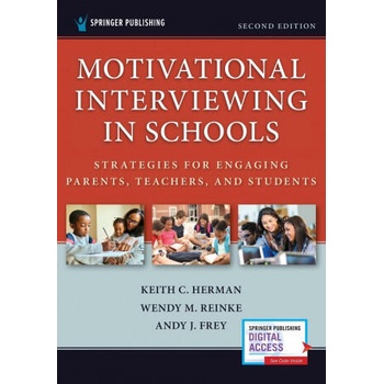 Image 1 of Motivational Interviewing in Schools | Keith C. Herman, Wendy M. Reinke, Andy J. Frey