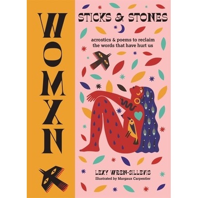 WOMXN: Sticks and Stones