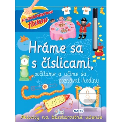 Hráme sa s číslicami, počítame a učíme sa poznávať hodiny - autor neuvedený