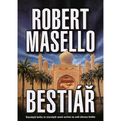 Bestiář - Robert Masello