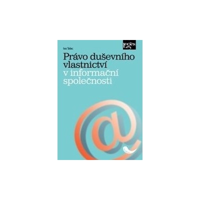 Právo duševního vlastnictví v informační společnosti