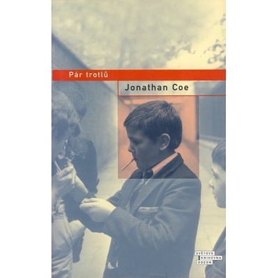Pár trotlů - Jonathan Coe