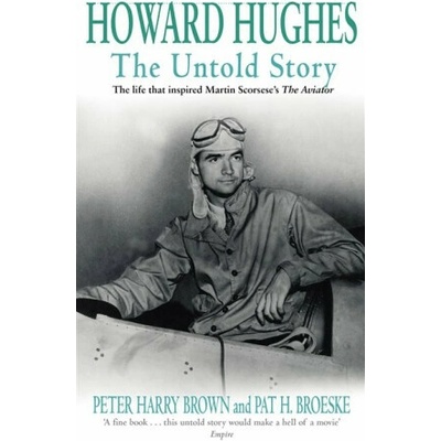 Howard Hughes - Peter Brown, Pat Broeske – Hledejceny.cz