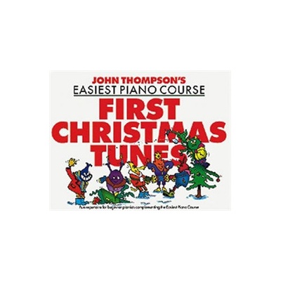 John Thompson Easiest Piano Course: First Christmas Tunes moje prvé koledy na klavíri