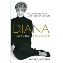 Diana: Her True Story Morton Andrew