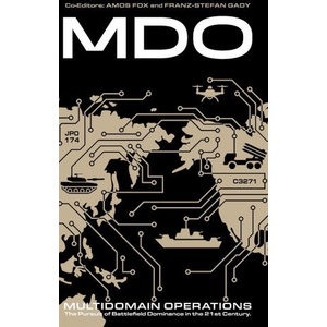 Multidomain Operations | Amos C Fox, Franz-Stefan Gady (ISBN: 9781912440818)