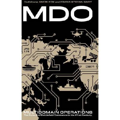 Multidomain Operations | Amos C Fox, Franz-Stefan Gady