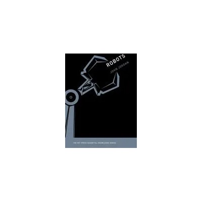 Robots | John M. Jordan