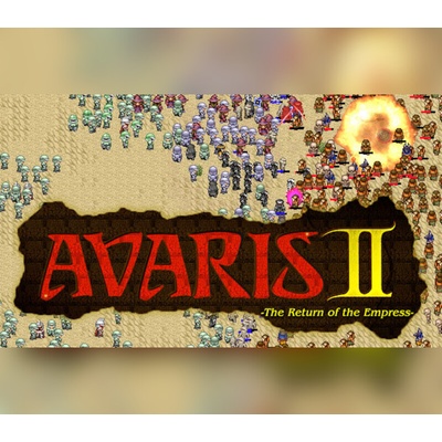 Avaris 2: The Return of the Empress