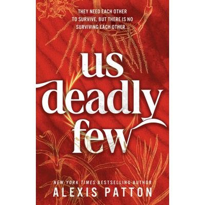 Us Deadly Few