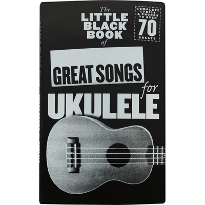 MS The Little Black Book Of Great Songs For Ukulele