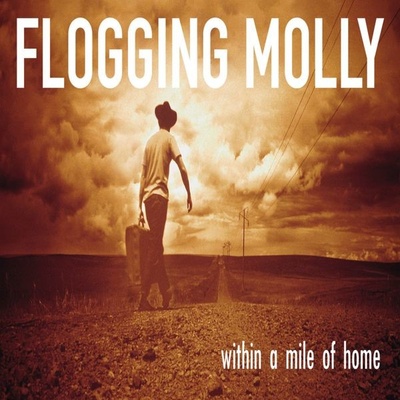 Flogging Molly - Within A Mile From Home CD