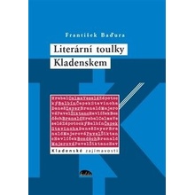 Literární toulky Kladenskem - František Baďura