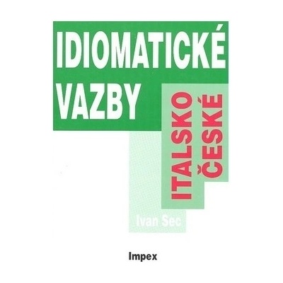 Italsko české idiomatické vazby Ivan Sec