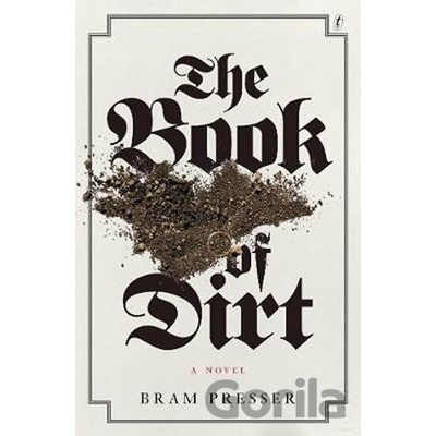 Book Of Dirt Presser Bram Paperback / softback