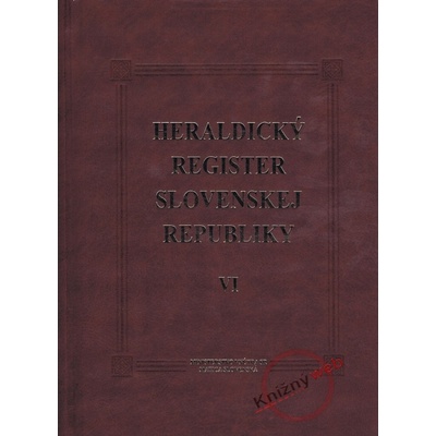 Heraldický register Slovenskej republiky VI - Ladislav Vrteľ, Peter Kartous