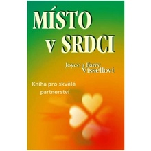Místo v srdci - Barry Vissell, Joyce Vissell