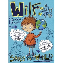 Wilf The Mighty Worrier: Saves the World - Georgia Pritchettová