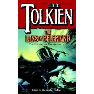 The Lays of Beleriand | John Ronald Reuel Tolkien (2008)