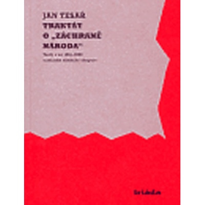Traktát o „záchraně národa“ - Jan Tesař