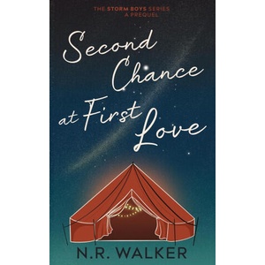 Second Chance at First Love - Alternative Cover | N. R. Walker (ISBN: 9781925886849)
