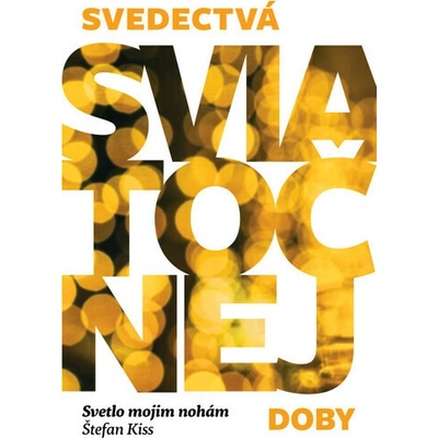 Svedectvá sviatočnej doby