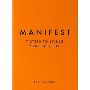 Manifest: 7 Steps to Living Your Best Life (ISBN: 9781797221304)