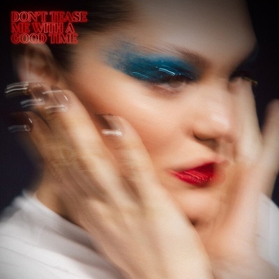 Jessie J: Don't Tease Me With A Good Time LP
