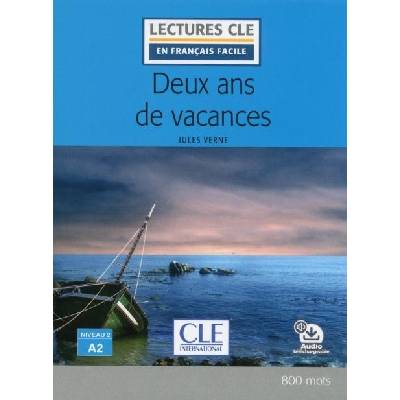 Deux ans de vacances - Niveau 2/A2 - Lecture CLE en français facile - Livre + Audio téléchargeable
