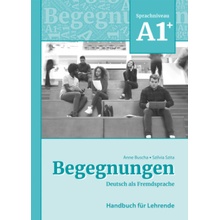 Begegnungen Deutsch als Fremdsprache A1+: Handbuch für Lehrende