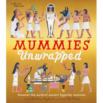 MUMMIES UNWRAPPED