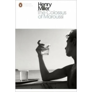 Colossus of Maroussi (ISBN: 9780141980546)