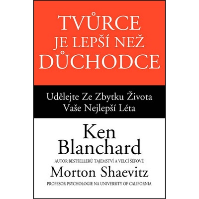 Tvůrce je lepší než důchodce - Morton Shaevitz