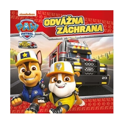 Labková patrola – Odvážna záchrana - Kolektív autorov