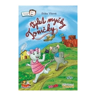 Výlet myšky Toničky